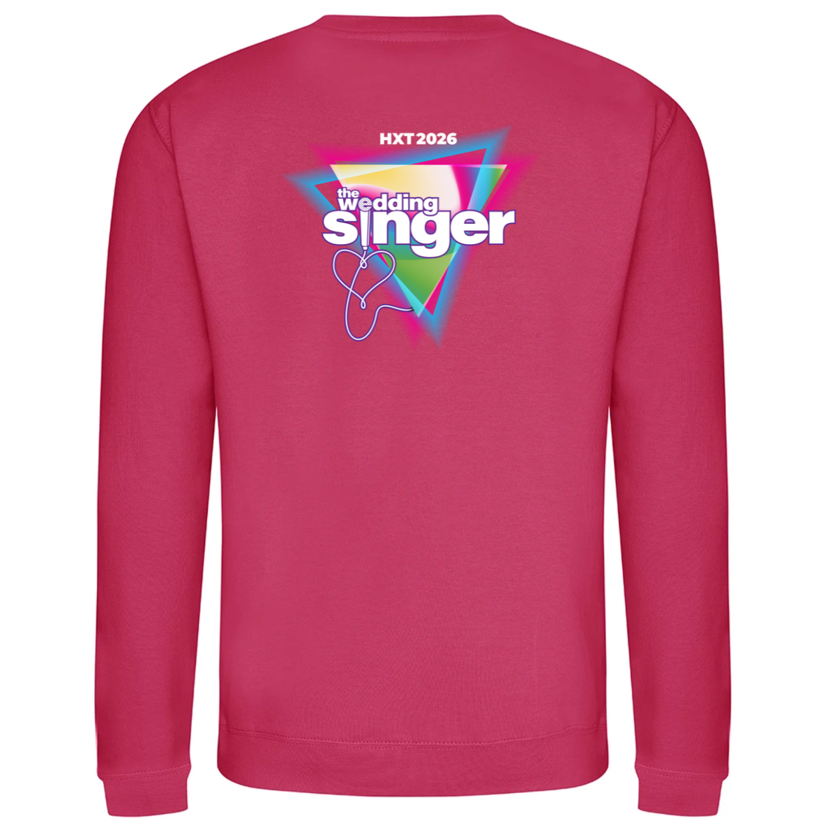 HXT Hot pink the wedding singer Sweatshirt