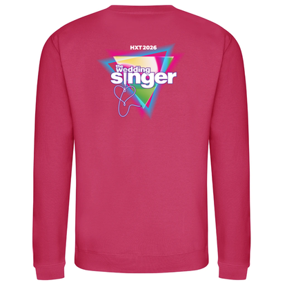 HXT Hot pink the wedding singer Sweatshirt