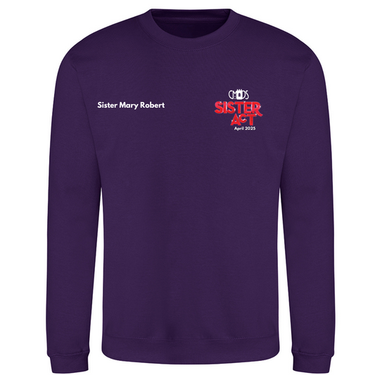 Purple Sister act sweatshirt
