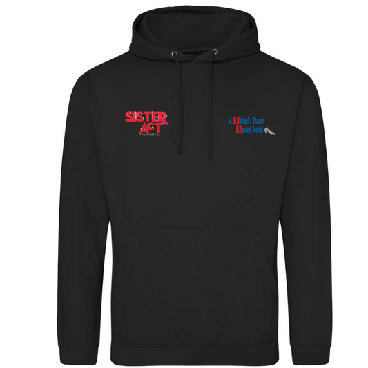 St Michael’s Theatre M.S New Ross Sister act Black hoodie