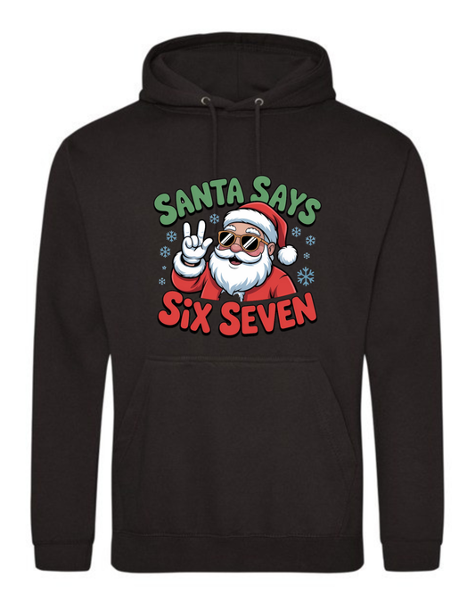 Santa says six seven